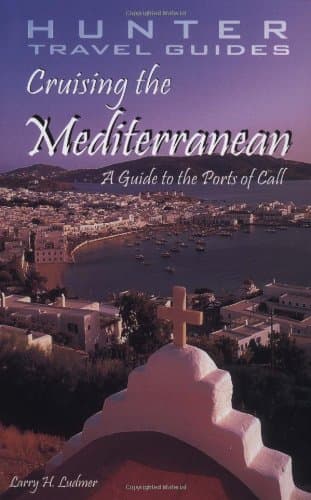 Cruising the Mediterranean: A Guide to the Ports of Call product image
